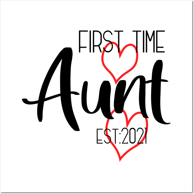 First time Aunt 2021 Wall Art by Die Designwerkstatt